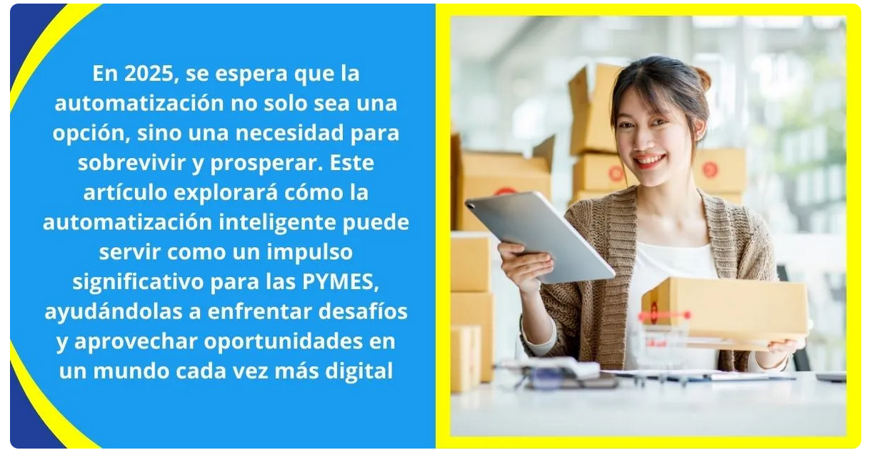 Automatización Inteligente: El Impulso Definitivo para las PYMES en 2025